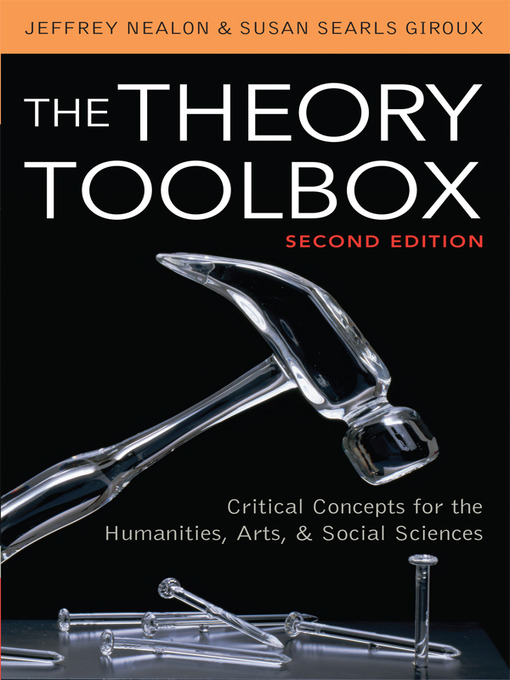 Title details for The Theory Toolbox by Jeffrey Nealon - Available